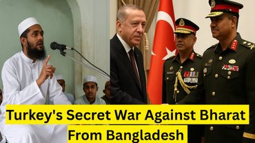 Turkey's Secret War Against Bharat From Bangladesh