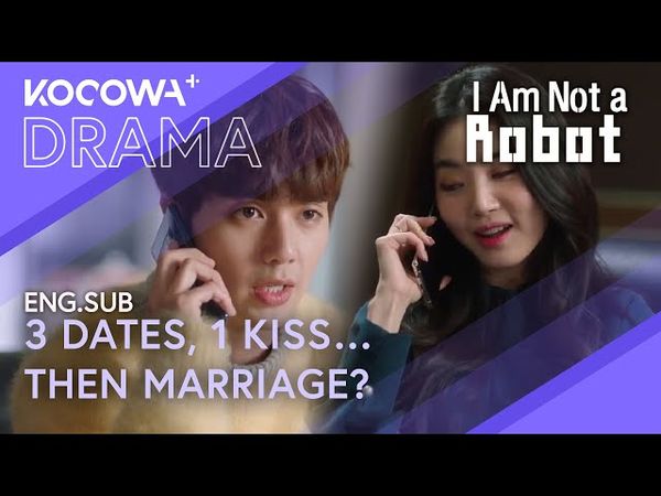 Let’s Try It—Three Dates, One Kiss… and Then Let’s Get Married! | I Am Not A Robot EP10 | KOCOWA+