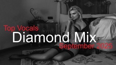 DIAMOND MIX Best Deep House Vocal & Nu Disco SEPTEMBER 2025