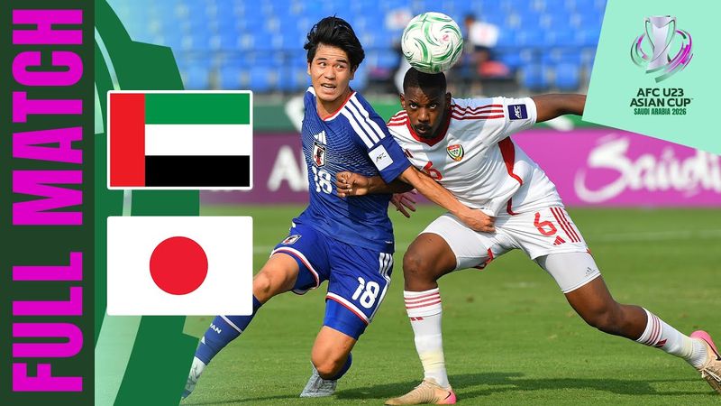 United Arab Emirates vs Japan | Full Match | AFC U23 Asian Cup™ 2026 – Group Stage