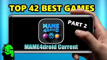 Top 42 Best Arcade Games [PART 2] | MAME4droid Emulator for Android