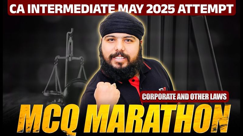 CA Inter Laws MCQ Marathon 🔥🔥| CA Inter May 25 Corporate and Other Laws by CA Gurpreet Singh