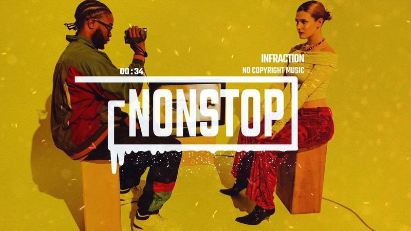 Energetic Upbeat Hip-Hop by Infraction [No Copyright Music] / Nonstop