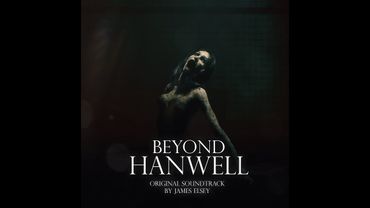 Beyond Hanwell (Original Video Game Soundtrack) by James Elsey