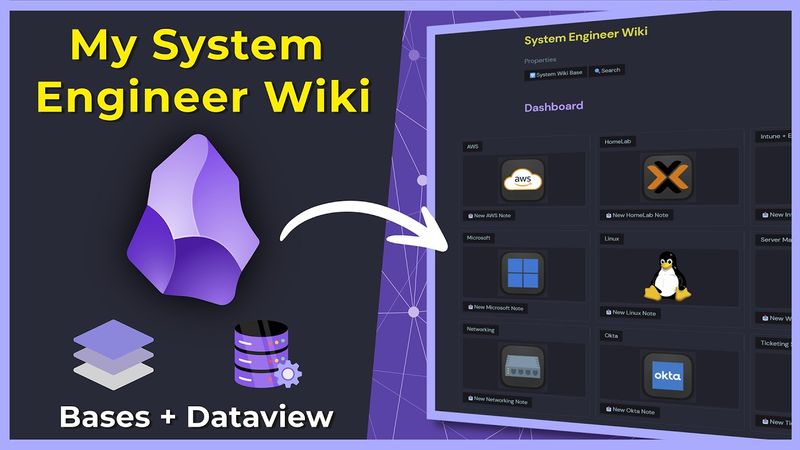 My System Engineer Wiki: Obsidian Bases + Dataview - Part 02