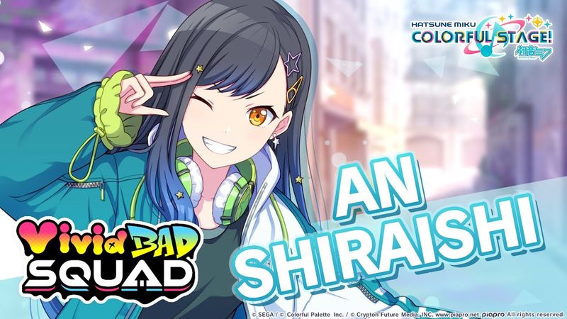 HATSUNE MIKU: COLORFUL STAGE! - An Shiraishi from Vivid BAD SQUAD Character Introduction