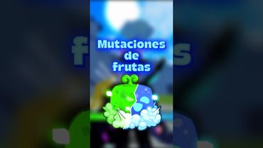 MUTACIONES DE FRUTAS BLOX FRUITS #roblox #bloxfruits #viralshort #fypシ