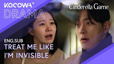 She Keeps Pushing Him Away… But He Won’t Let Go | Cinderella Game EP30 | KOCOWA+