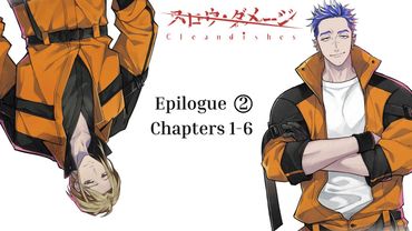 Slow Damage: Clean Dishes | Epilogue ② | Chapters 1-6 | ENG translation in [CC]