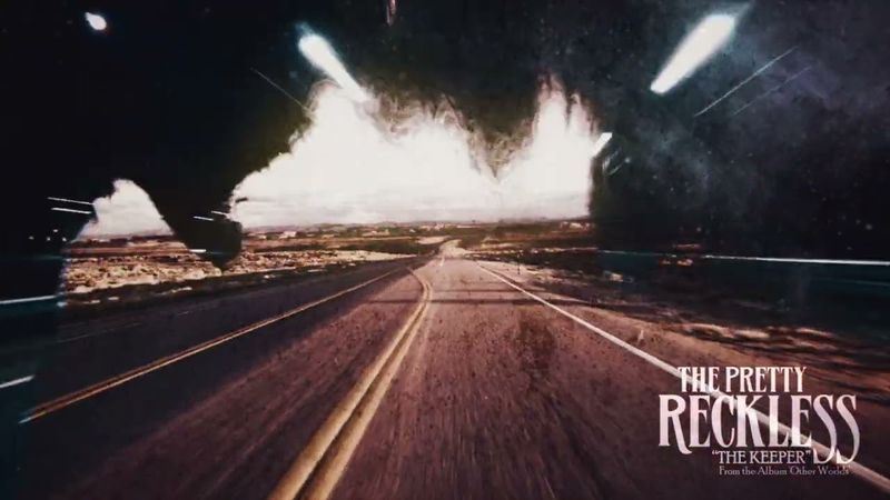 The Pretty Reckless - “The Keeper”