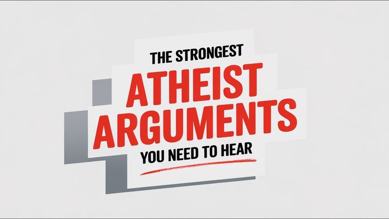 5 Surprising Facts About Atheist Arguments That Will Change Your Mind