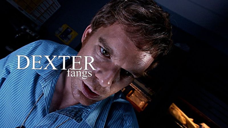 Dexter Morgan - Fangs
