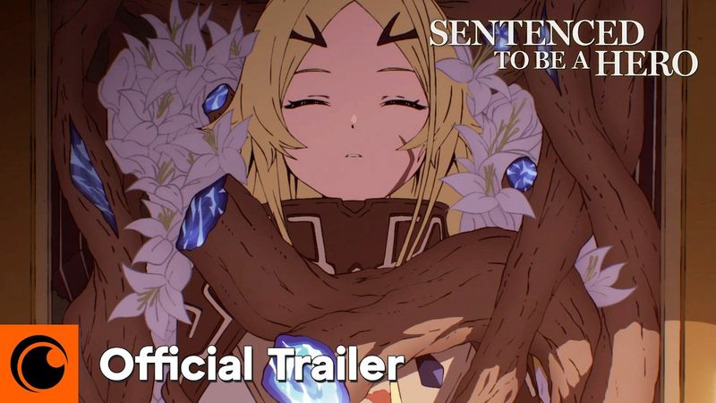 Sentenced to Be a Hero | OFFICIAL TRAILER