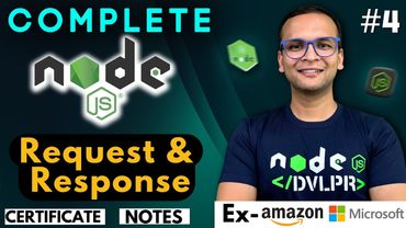🚀🔥  Lecture 4: Request & Response | NodeJS Complete Course ❤️ in Hindi | Notes | Certification