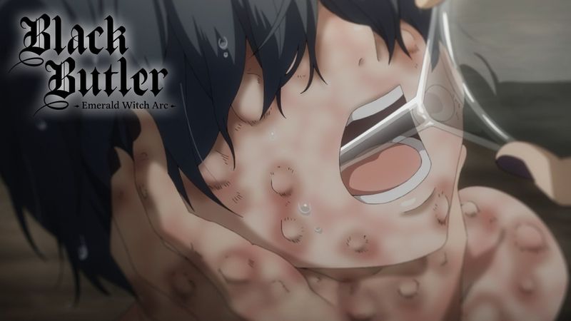 Ciel Becomes Infected | Black Butler -Emerald Witch Arc-