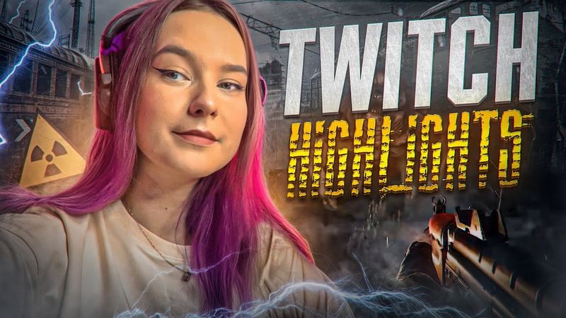 Twitch Highlights #3 | Радіація та кастомки