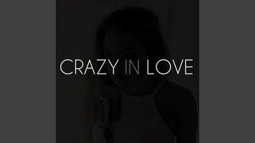 Crazy in Love