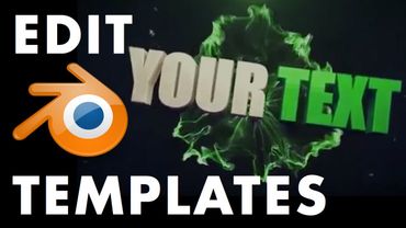 How To Edit Blender Intro Templates - The Ultimate Video Guide