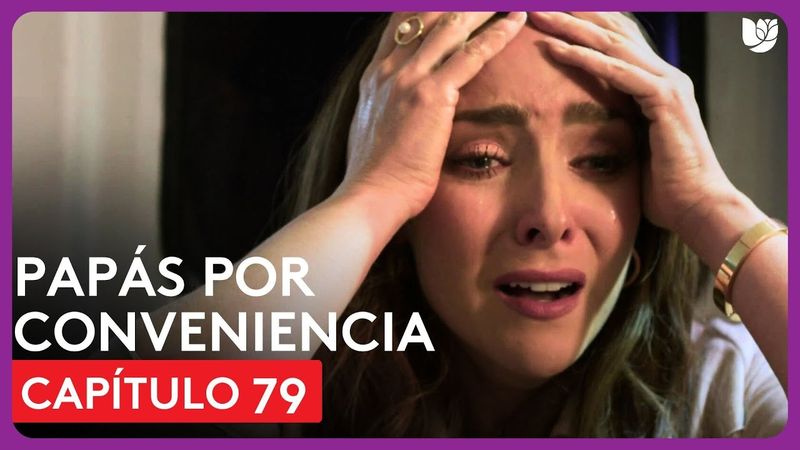 Papás Por Conveniencia | Capítulo 79 - Resumen