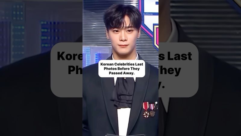 Gone Too Soon: The Last Photos of Beloved Korean Celebrities 💔🥲 #youtubeshorts