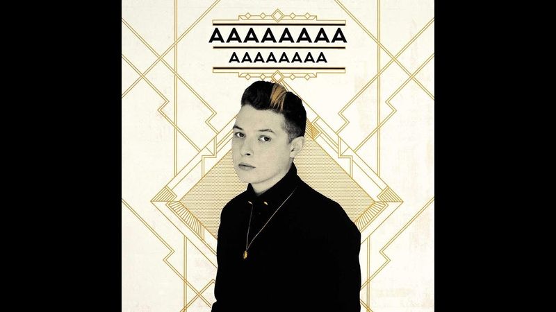 John Newman - AAAAAAAAAAAA
