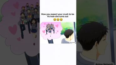 Crush Expectations vs Reality | #animenetwork #cute #funny #anime #shorts | bro is really in trouble