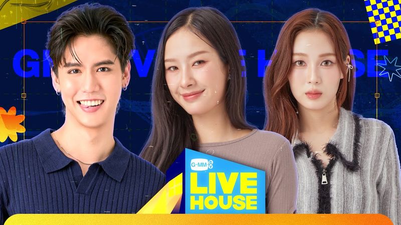 GMMTV LIVE HOUSE with MILK , LOVE and SING