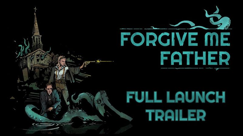 Forgive Me Father - Launch Trailer