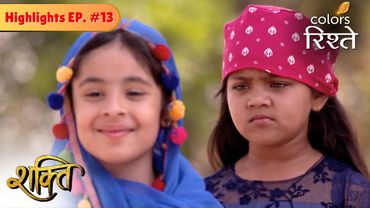 Surbhi pushes Soumya down the river | Shakti | Highlights | Episode 13 | Colors Rishtey