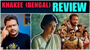 Khakee: The Bengal Chapter - Series Review