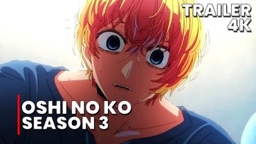 OSHI NO KO SEASON 3 | OFFICIAL TRAILER 2「4K」