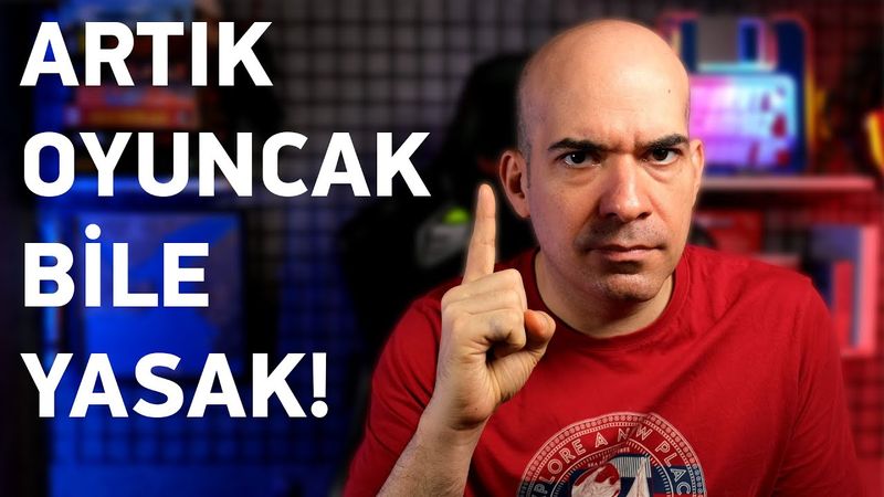 Yeni Gümrük Yasakları Başladı! / Oyuncak Bile Yasak