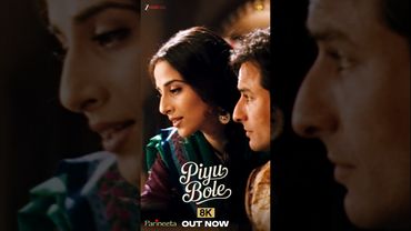 #PiyuBole #Parineeta #SaifAliKhan #VidyaBalan #SonuNigam #ShreyaGhoshal #Shorts