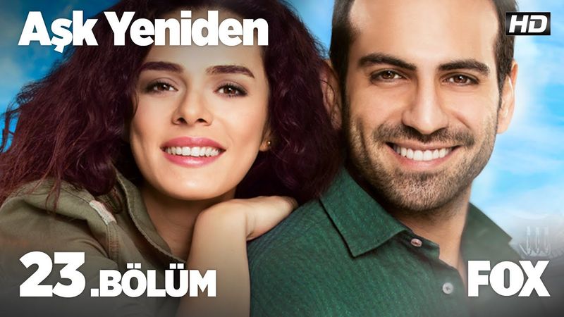 Aşk Yeniden 23. Bölüm