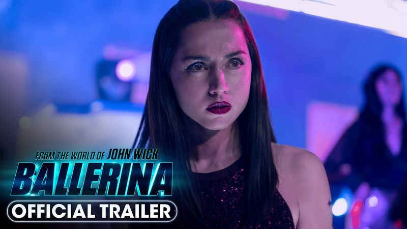 From the World of John Wick: Ballerina (2025) Final Trailer – Ana de Armas, Keanu Reeves