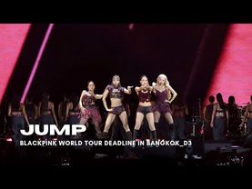 BLACKPINK - JUMP | DEADLINE IN BANGKOK_251026