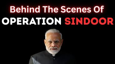 Operation Sindoor | Story Behind The Scenes