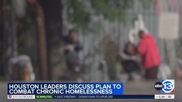 Houston leaders discuss plan to combat chronic homelessness