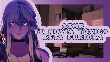 //ASMR// tu novia toxica está furiosa😡🩷