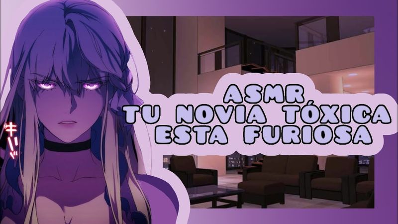 //ASMR// tu novia toxica está furiosa😡🩷