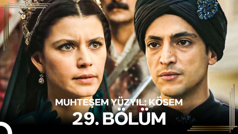 Muhteşem Yüzyıl: Kösem 29.Bölüm #Yeniden