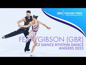 Lilah FEAR / Lewis GIBSON | Ice Dance Rhythm Dance | Angers 2025 | #GPFigure