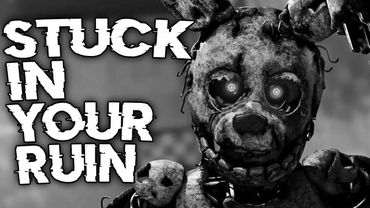 FNAF ANIMATION - "STUCK IN YOUR RUIN" (SHORT FILM) | OFFICIAL INSTRUMENTAL WITH SFX