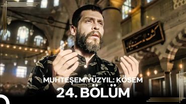 Muhteşem Yüzyıl: Kösem 24.Bölüm #Yeniden