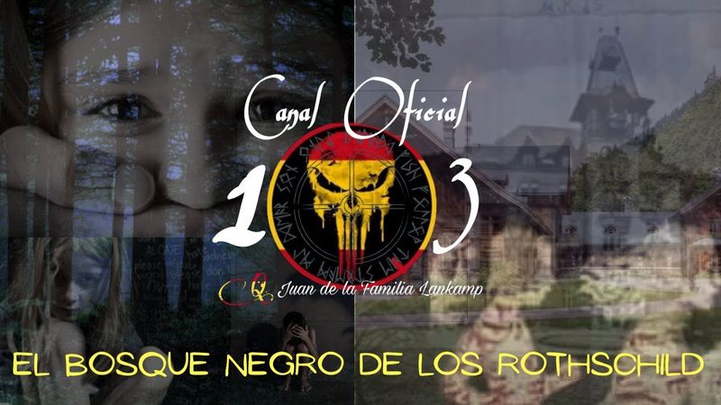 El Bosque Negro De Los Rothschild #SPANON #QANON #MAGASPAIN