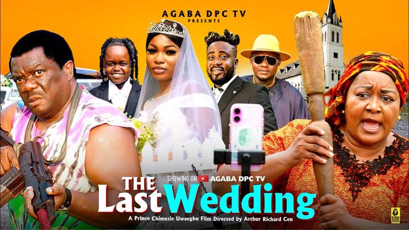 THE LAST WEDDING Season 1 | EBELE OKARO, KEVIN IKEDUBA, AGABA, 5NAIRA, CHIDIMMA, CBN , 2025 Movie