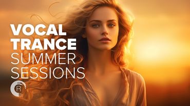 VOCAL TRANCE SUMMER SESSIONS [FULL ALBUM]