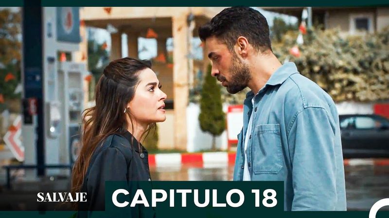 Salvaje  Capítulo 18 (Doblado En Español)