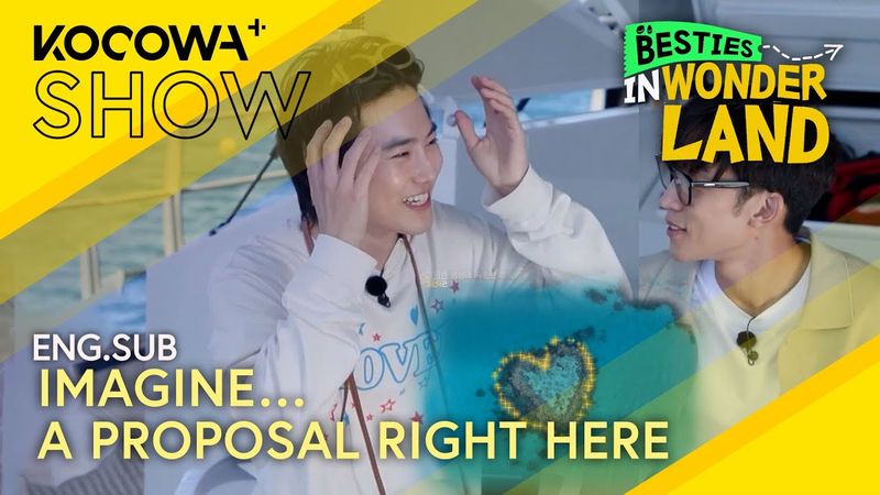 Besties Imagine a Proposal Over Heart Island 💍🚁 | Besties in Wonderland EP04 | KOCOWA+