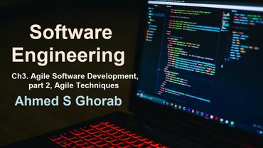 Ch 3. Agile SW Dev. - part 2: Agile Techniques (Extreme Programming)